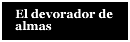 El devorador de almas